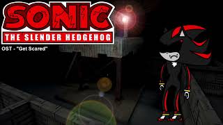 Sonic The Slender Hedgehog OST - ''Get Scared''