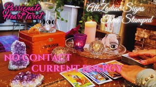 ✨ No Contact | Current Energy 🌹💌 All Zodiac Signs | Time Stamped ✨