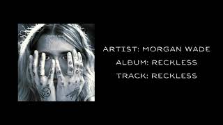 Morgan Wade - "Reckless" (Audio Only)