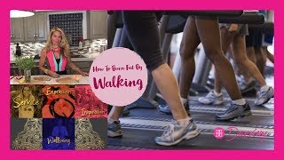 How to Burn Fat by Walking  - Endless energy #2 by Love Darviny