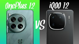 OnePlus 12 vs iQOO 12: Comparison | Review | Unboxing ⚡