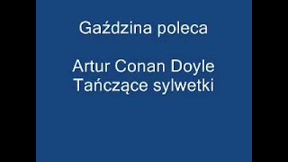 Tańczące sylwetki - Artur Conan Doyle. Audiobook Pl Książka czytana