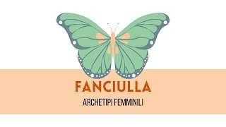 Archetipo della fanciulla - lo riconosci?