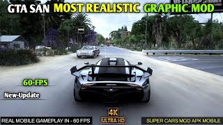 Gta San MOST REALISTIC GRAPHICS mod android 🔥 60 Fps in Mobile