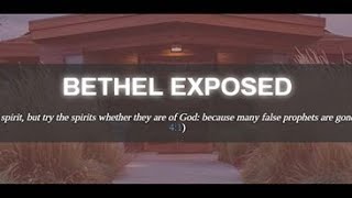 Bethel Exposed