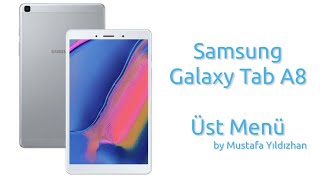 Samsung Galaxy Tab A8 | Üst Menü