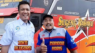 DRIVER JOKO ALUGORO MANTAN EX PO.HARYANTO & EX MTI || MASIH SETIA GABUNG PO. BUS SUGENG RAHAYU