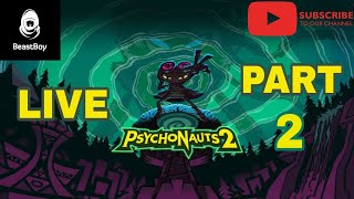 Psychonauts 2  - Gameplay Live Stream By BeastBoy