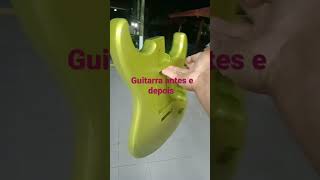 guitarra o antes e o depois 🎸🎸🎸🎸🎸🎸🎸🎸🎸🎸🎸🎸🎸