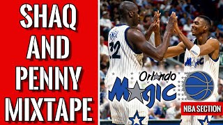 Shaq & Penny - Orlando Magic days Mixtape