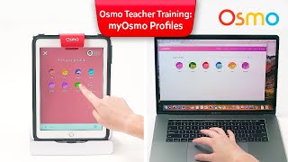 Osmo Teacher Training: myOsmo Profiles