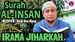 Tilawah Ba'da Subuh Makin Adem Dengan Lantunan irama Jiharkah-Surah Al-insan