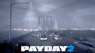 Payday 2 - Green Bridge