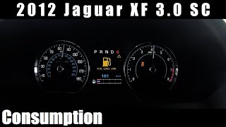 2012 Jaguar XF 3.0 SC 340 HP Consumption / Spalanie