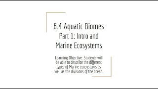 6.4 Aquatic Ecosystems Part 1 Marine Ecosystems