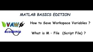 How to Save Workspace Variables in Matlab? What is M - File in Matlab? Matlab Basics Edition Part 2