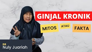 Mitos dan Fakta Tentang Penyakit Ginjal Kronik