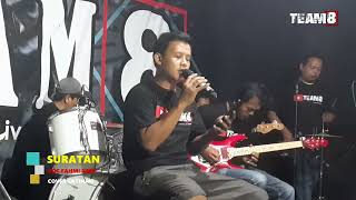 SURATAN //TOMI J PISA//cover latihan team8//vocal FAHMI