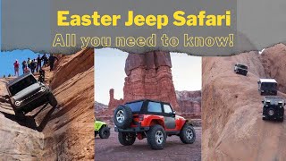 Easter Jeep Safari - All you need to know!