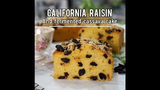 CALIFORNIA RAISIN AND FERMENTED CASSAVA CAKE