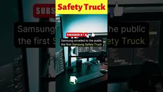 Did You Know That...Samsung Safety Truck  #shorts #backtobasics