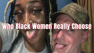 Who Black Women Really Choose | Greasy Hoodrat Divester Shabobbi Williams Eats White Mens A ss