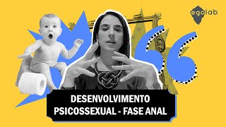 Fase do desenvolvimento psicossexual - fase anal - Freud (1908)