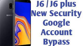 SAMSUNG Galaxy J6/J6+ FRP/Google Lock Bypass  WITHOUT PC | NO TALKBACK