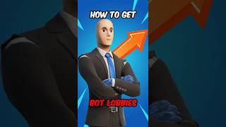 How to get bot lobbies in Fortnite 🤖 #shorts