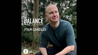 Balance Selections 281: Four Candles