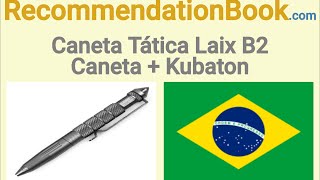 Caneta Tática Laix B2