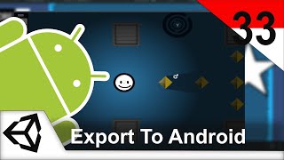 Unity 33 : Export Game Ke Android