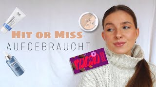 Aufgebrauchte Produkte | Hit or Miss 👀