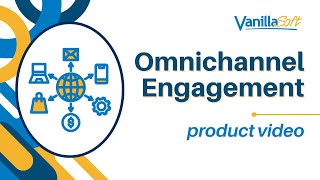 Omnichannel Engagement Starts with VanillaSoft