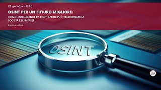 L'OSINT per un Futuro Migliore