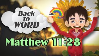 Matthew 11:28 ★ Bible Verse | How to Memorize Bible Verses