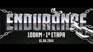 Vídeo Oficial do ENDURANCE 100km - 1º Etapa