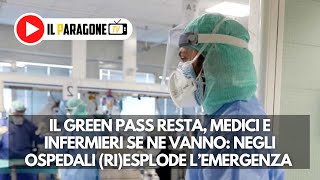 Il Green pass resta, medici e infermieri se ne vanno: negli ospedali (ri)esplode l’emergenza