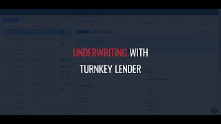 Underwriting with TurnKey Lender