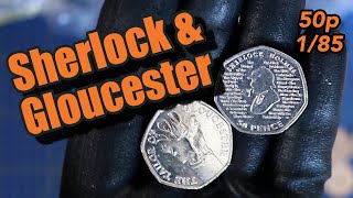 Sherlock & Gloucester - 50p B1E85