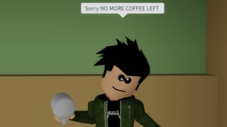 When you go to Starbucks (meme) || roblox ||