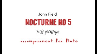 John Field -accompaniment- NOCTURNE no.5 in B flat major