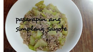 GINISANG SAYOTE RECIPE