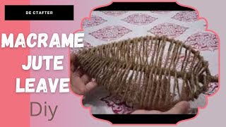 Macrame Jute Leave DIY/Boho Style Room Tutorial/DIY Jute Leaf/Inexpensive Macrame Rope Diy/Home Diy