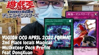 [Yugioh 游戏王] OCG APRIL 2022 FORMAT | 2nd Place Local Magical Musketeer Deck Profile | Feat DongXuan