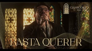 Thiago Brado - Basta Querer (Clássicos da Igreja II)