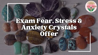 Saturday Special Offer - Exam Fear, Stress & Anxiety Crystals | Heal and Ascend |