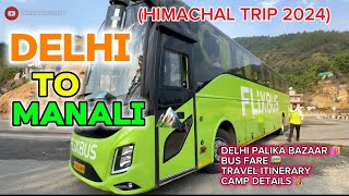 DELHI TO MANALI | PART 2 (HIMACHAL TRIP 2024)