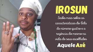 Odù Irosun | Características e influência sobre seus regidos