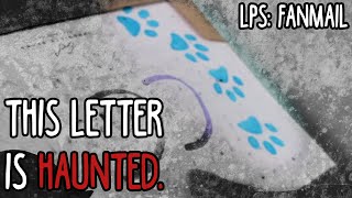 Their freaky letter is slowly ruining my life.💀 LPS: Fanmail Friday